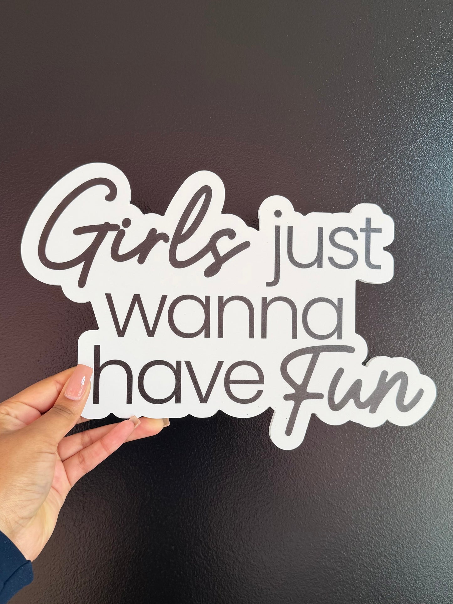SINGLE PROP: GIRLS JUST WANNA HAVE FUN