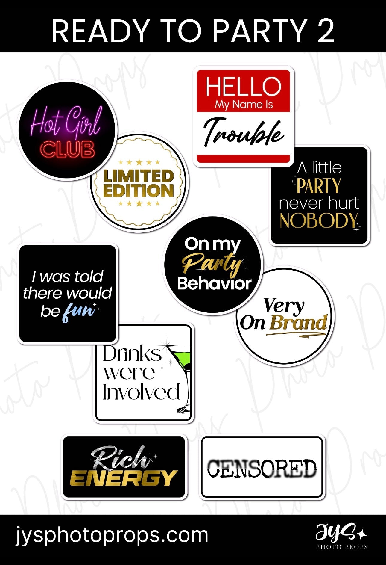 Ready to Party | 2nd Edition Props - JYS Photo Props