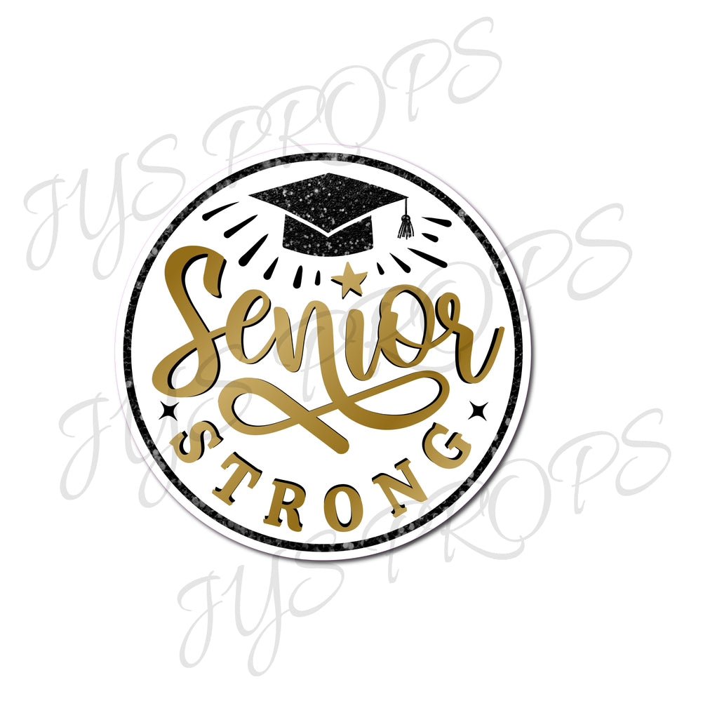 SENIOR STRONG - JYS Photo Props