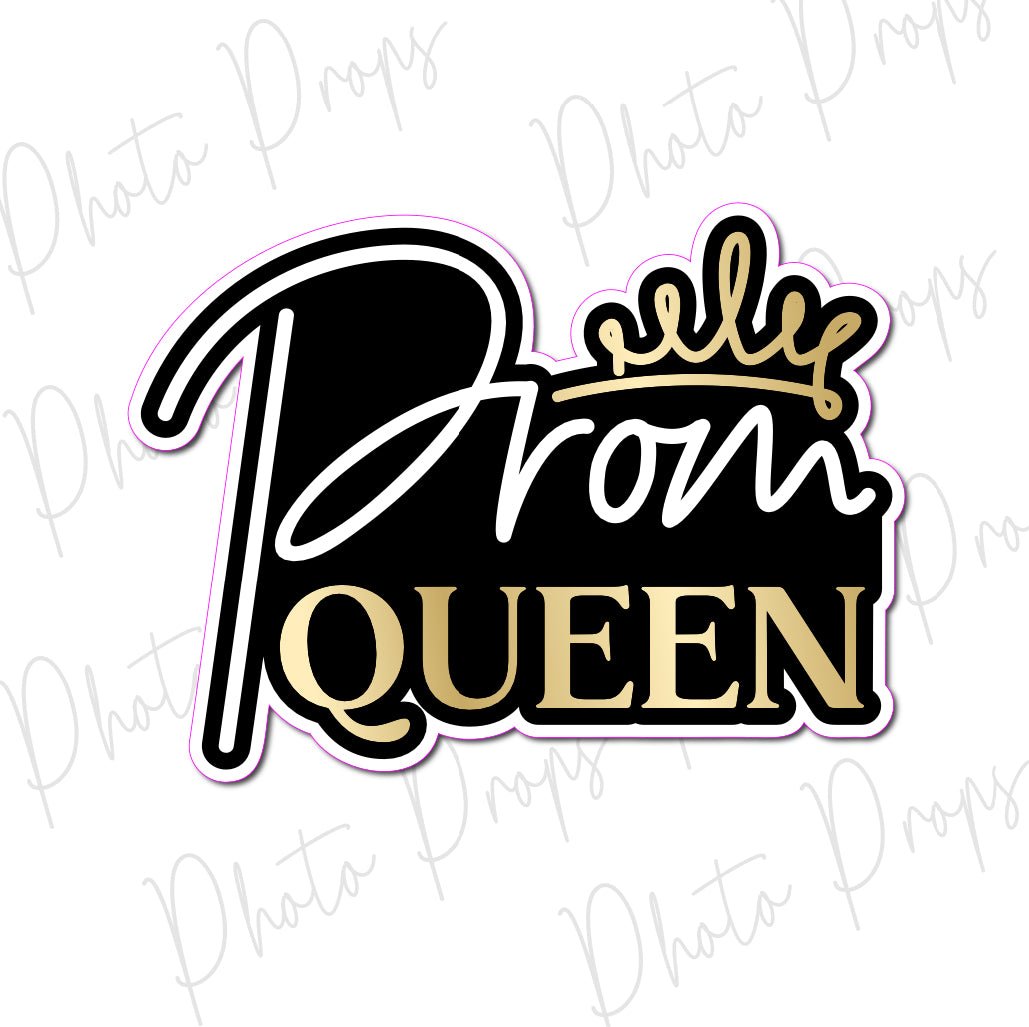 SINGLE PROP: PROM QUEEN - JYS Photo Props