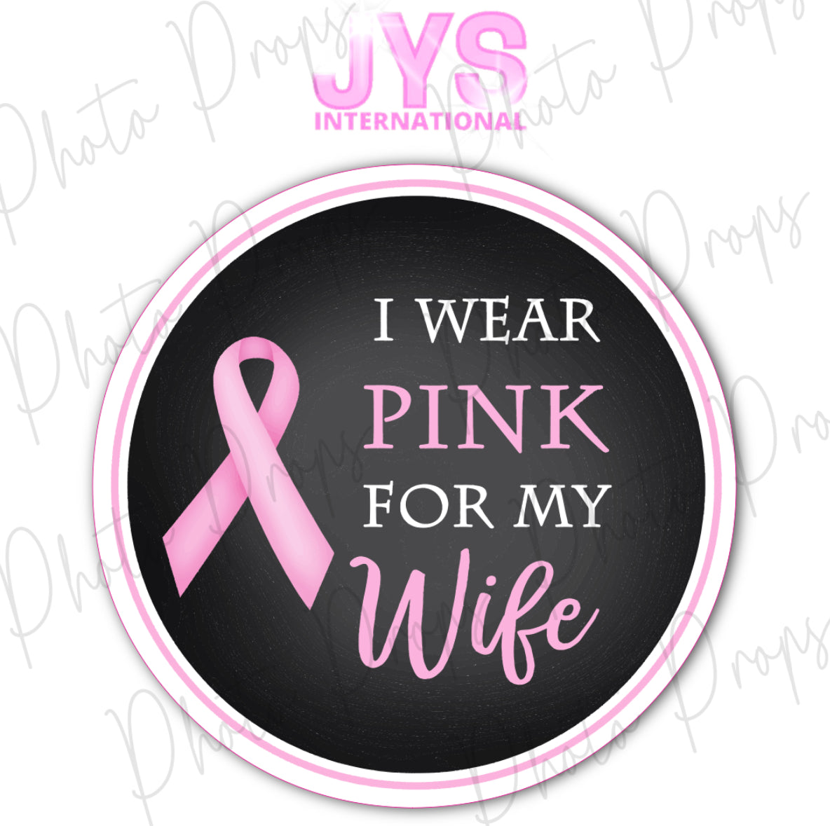 P1282: I WEAR PINK FOR MY WIFE