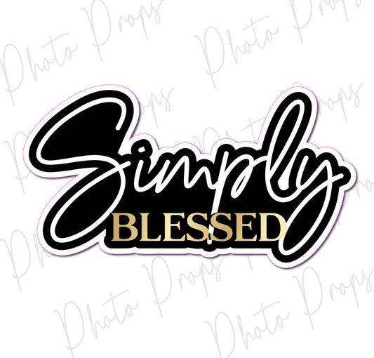 SINGLE PROP: SIMPLY BLESSED