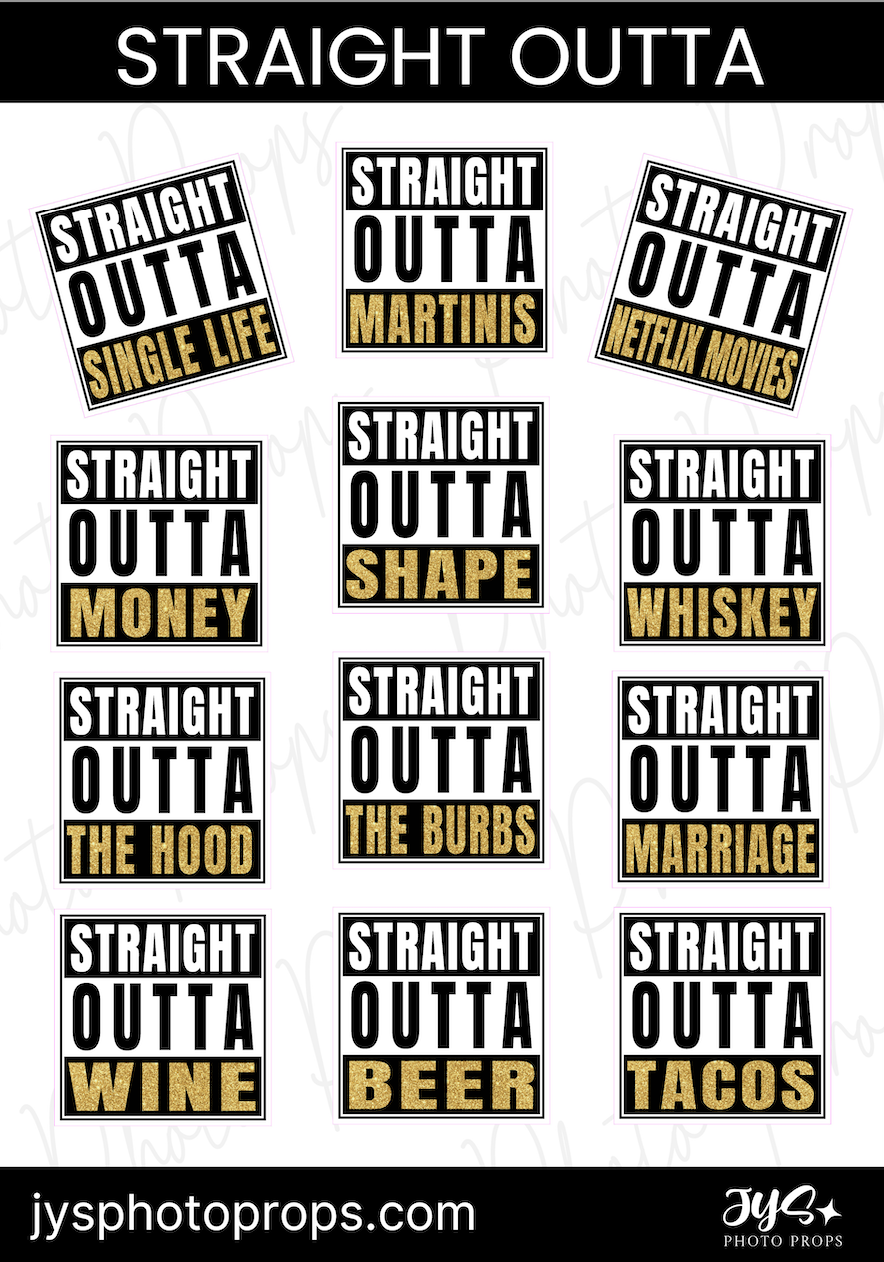 STRAIGHT OUTTA