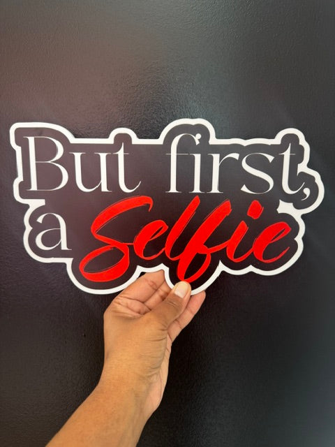 SINGLE PROP: BUT FIRST, A SELFIE