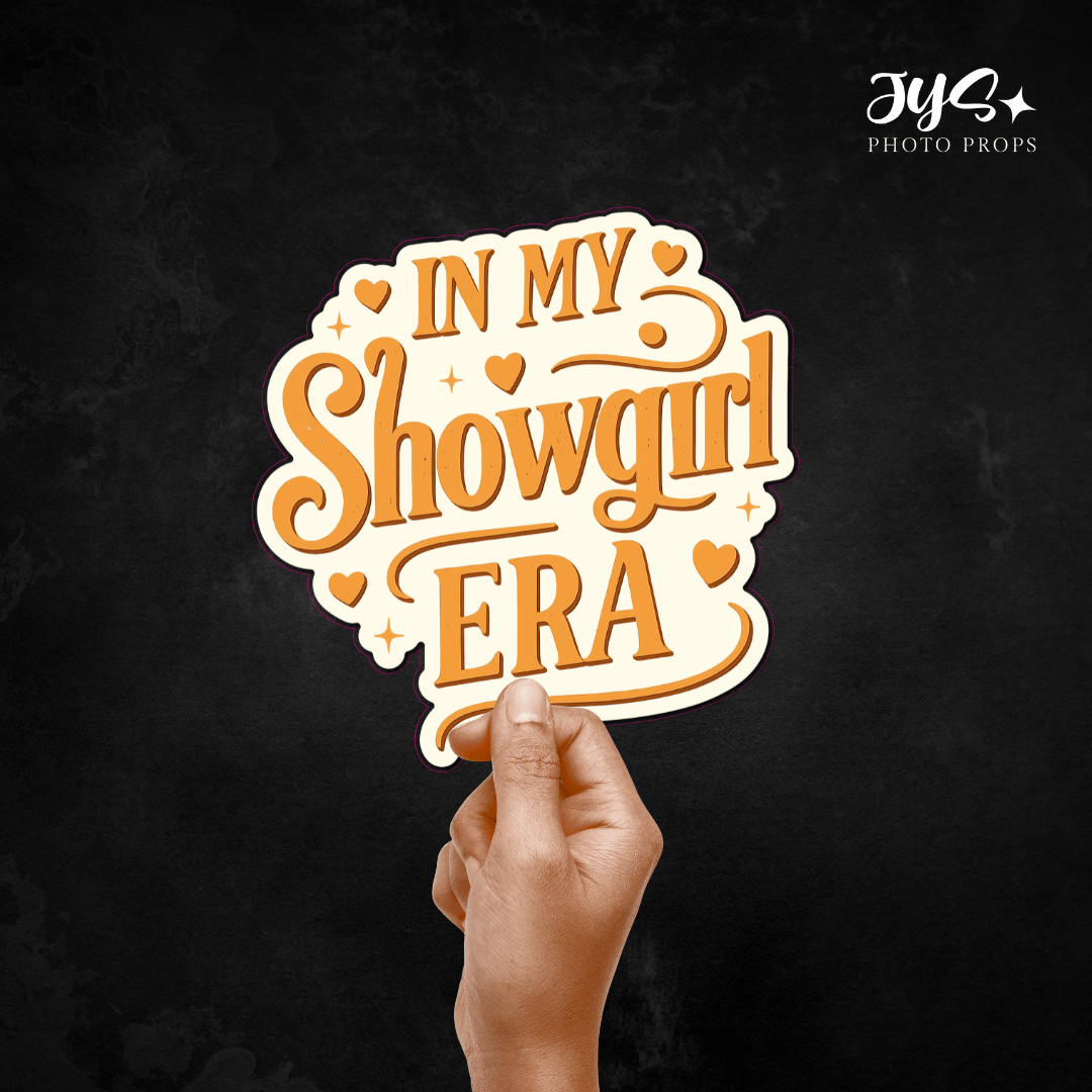 IN MY SHOWGIRL ERA SINGLE PROP: Limited Edition - JYS Photo Props