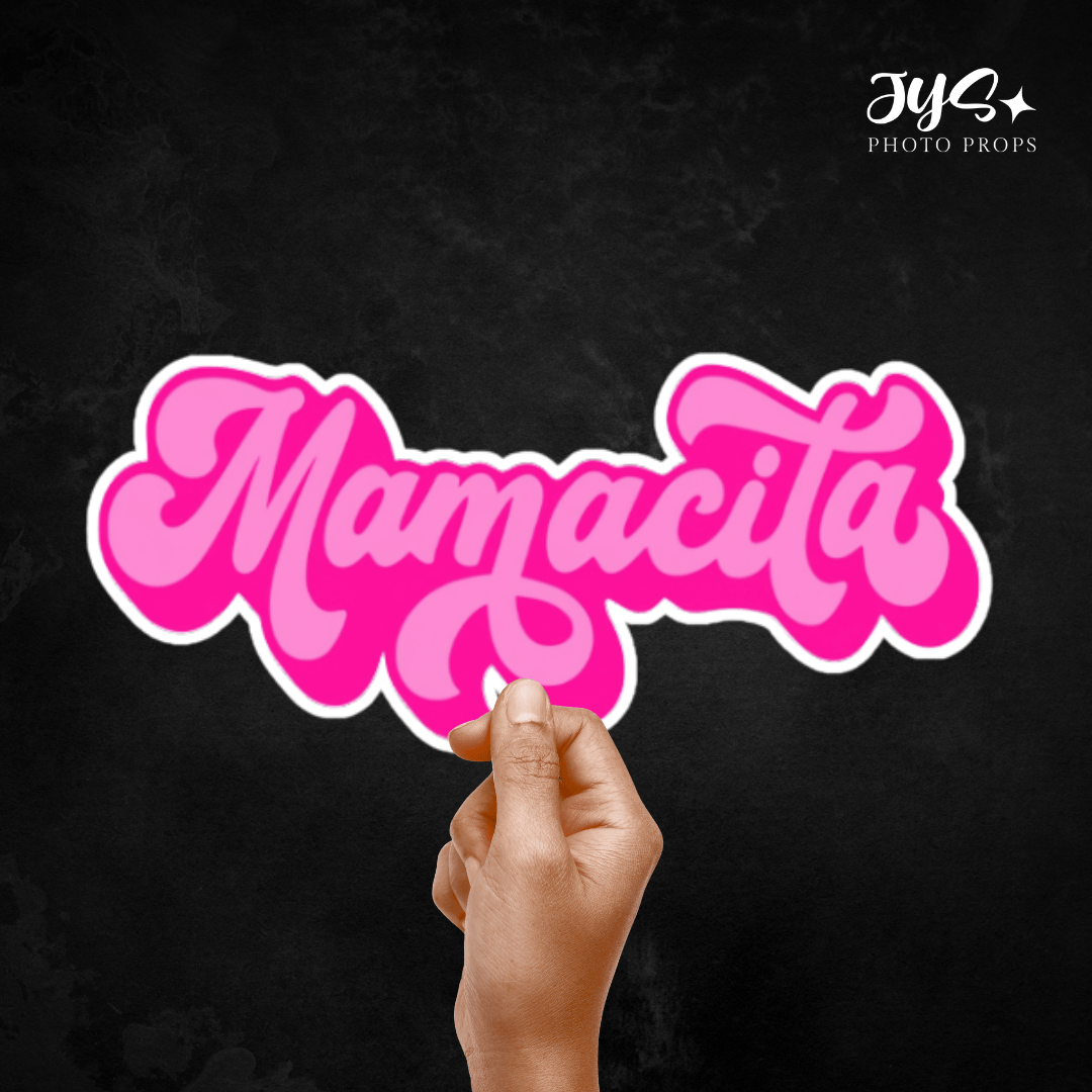 Mamacita Prop | Single Prop - JYS Photo Props