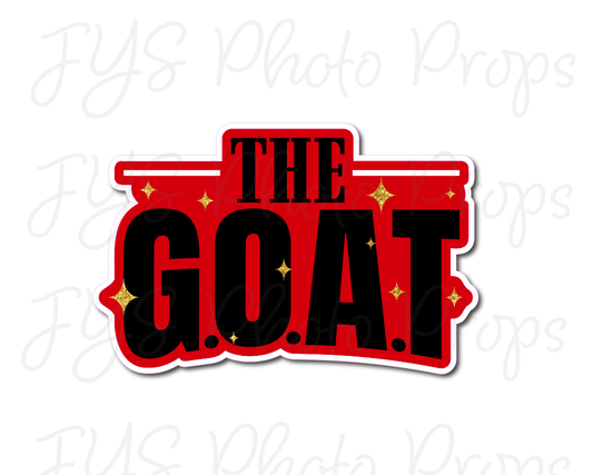 SINGLE PROP: G.O.A.T - JYS Photo Props