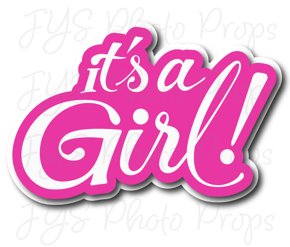 SINGLE PROP: IT'S A GIRL - JYS Photo Props