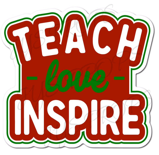 TEACH LOVE INSPIRE - JYS Photo Props