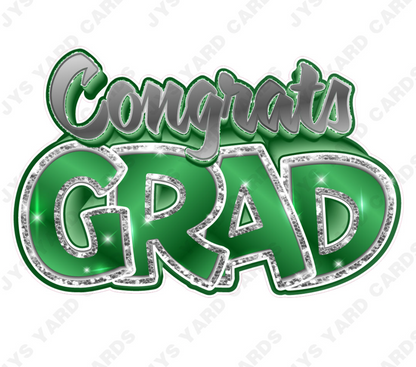 Congrats Grad: Green & Silver