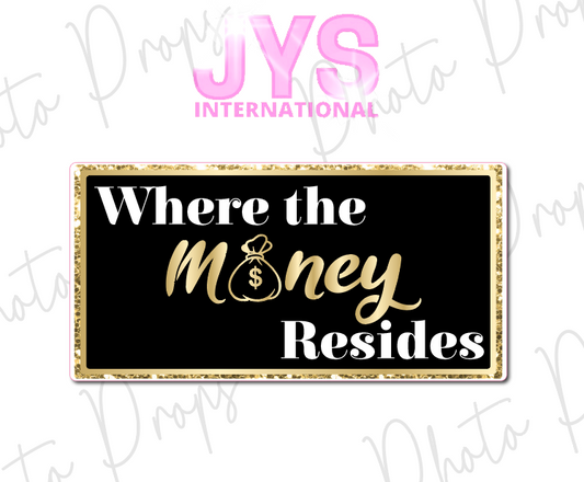 P1009: WHERE THE MONEY RESIDES