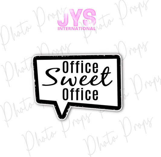 P040: OFFICE SWEET OFFICE